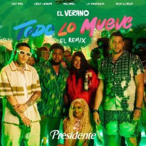 Jey One Ft Chris Lebron, Melymel, Nico Clinico, La Perversa – El Verano Todo Lo Mueve (Remix)
